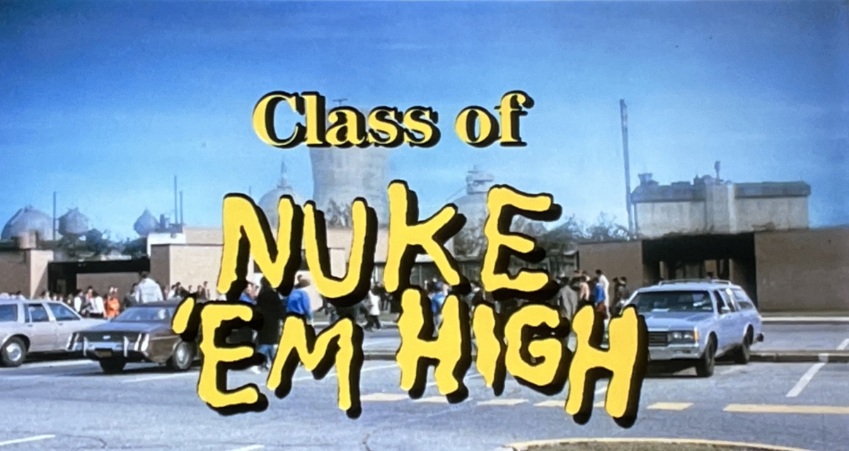 Class of Nuke ‘Em High 1986 Troma